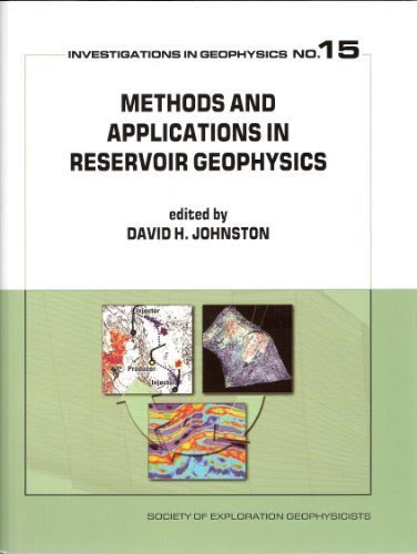 Methods and Applications in Reservoir Geophysics, by Edited by: David H. Johnston