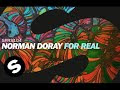 Norman Doray - For Existent ─ Spinnin' Records