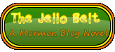 The Jello Belt!