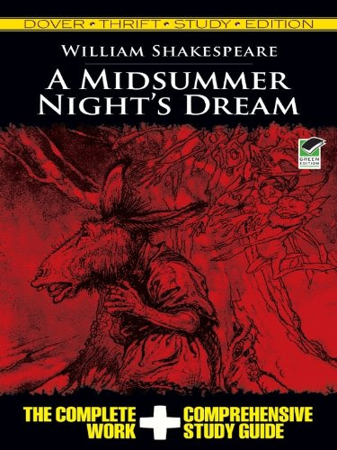 A Midsummer Night's Dream Thrift Study Edition (Dover Thrift Study Edition), by William Shakespeare