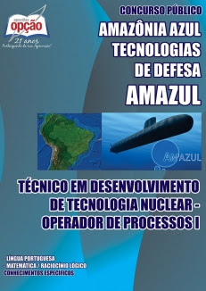 Amazônia Azul Tecnologias de Defesa S.A. (AMAZUL)-TÉC EM DES DE TECNOLOGIA NUCLEAR - OPERADOR DE PROCESSOS I
