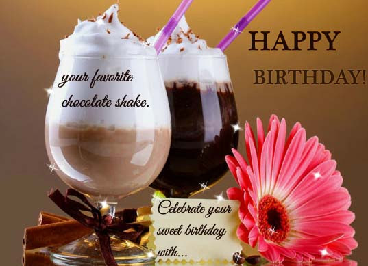 Chocolate Shake On Birthday Free Happy Birthday eCards 