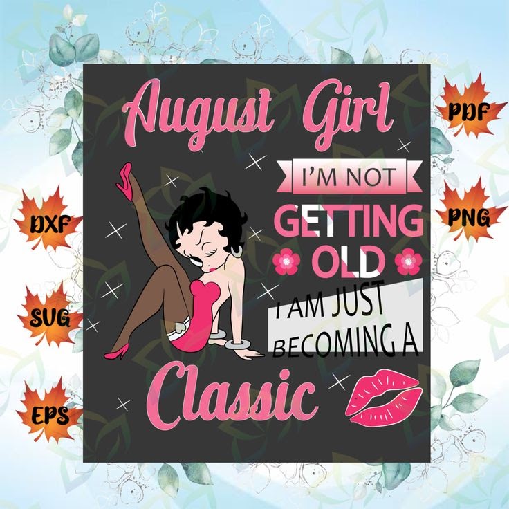 Download August Queen I Am Who I Am Svg / I am a August Girl SVG, I can do all thing through christ, who gives Strength, Bithday, Cute ... for Cricut, Silhouette and Other Machine