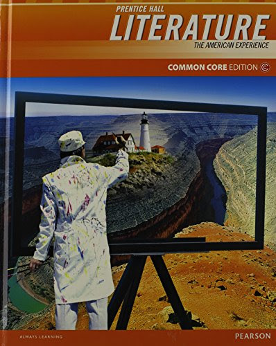 Prentice Hall Literature: The American Experience, Common Core EditionBy PRENTICE HALL
