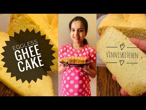 Eggless Ghee Cake