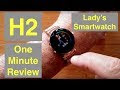 RUNDOING H2 Ladies Dress Fashion Fitness/Health Blood Pressure
Smartwatch: One Minute Overview