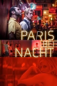 Paris bei Nacht online stream schauen 2018 deutsch .de