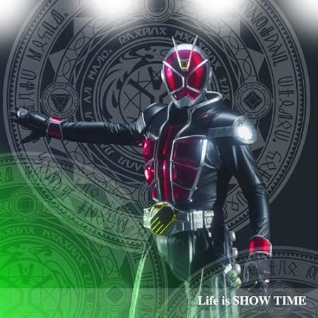 仮面ライダーウィザードのオープニング曲 Life Is Show Time の歌詞 Applerider S Gadget
