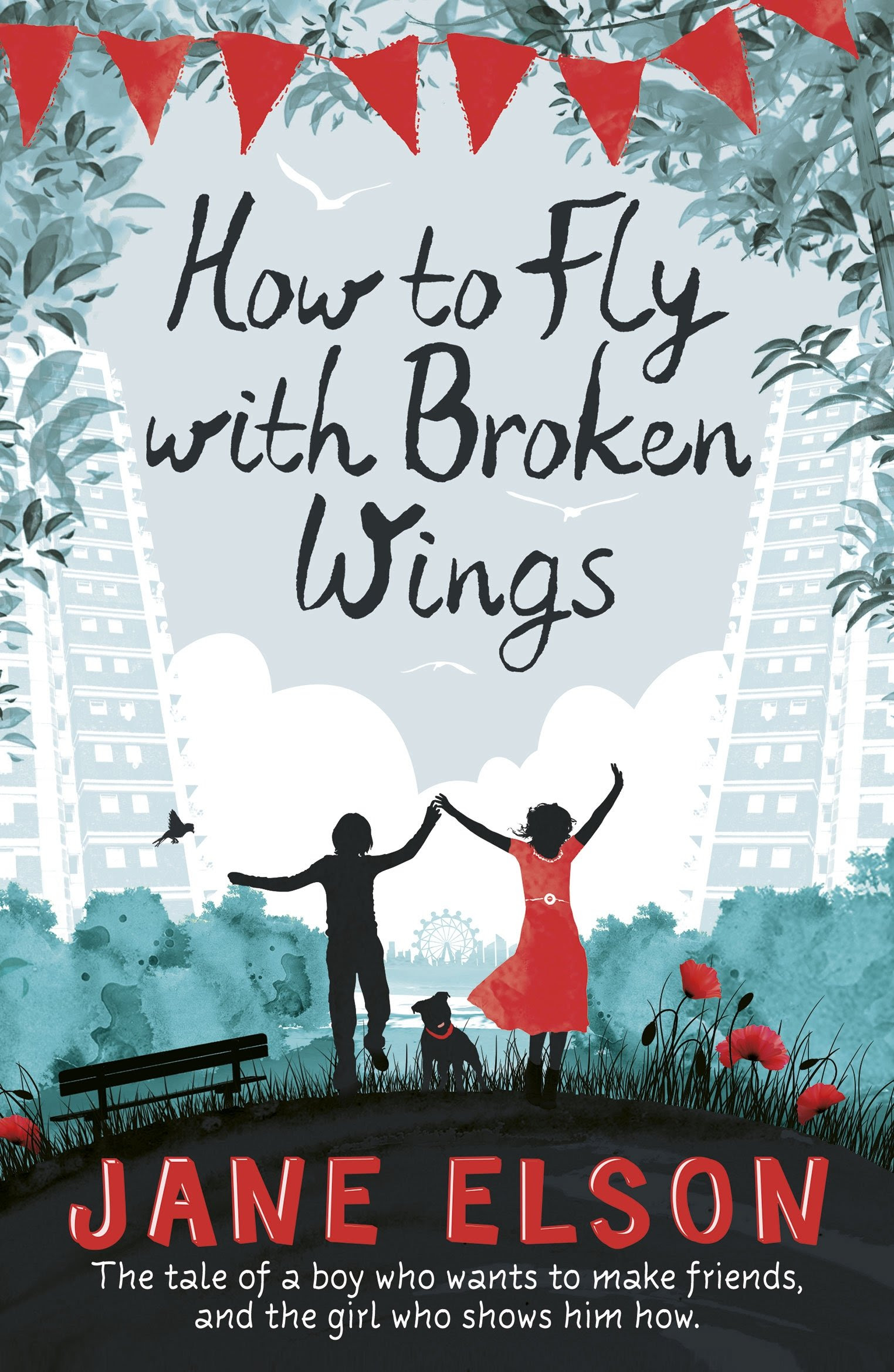 Book Cover: How to Fly with Broken Wings by Jane Elson