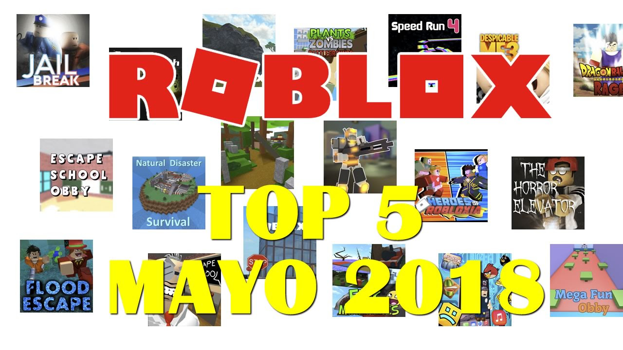 ROBLOX: TOP 5 Mejores Juegos de MAYO 2018