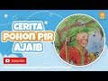 Pohon Pir Ajaib, Membaca Nyaring, Cerita Bahasa Inggris Sebelum Tidur, English Fairy Tales