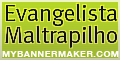 http://evangelistamaltrapilho.blogspot.com/
