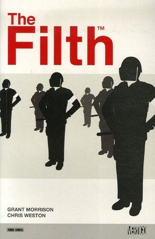 The Filth, by Irvine Welsh
