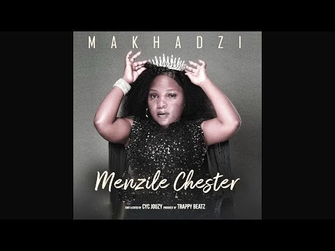 Menzile Chester releases the visuals for her single titled 'Makhadzi'