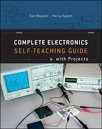 Complete Electronics Self-Teaching Guide with Projects, by Earl Boysen, Harry Kybett