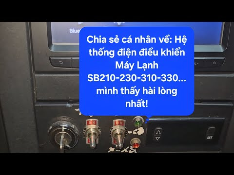Chia sẻ cá nhân về: Hệ thống điện điều khiển Máy Lạnh SB210-230-310-330...mình thấy hài lòng nhất!