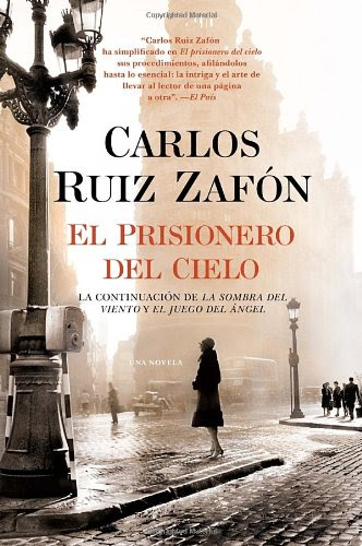 El Prisionero del Cielo (Spanish Edition), by Carlos Ruiz Zafon