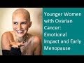 Ovarian Cancer And Early Menopause - Racgp Premature Ovarian Insufficiency In General Practice Meeting The Needs Of Women - Ovarian cancer starts in women's ovaries and often spreads to other parts of their body.