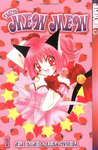 Mew Mew to the Rescue (Tokyo Mew-Mew, Vol.1), by Mia Ikumi, Reiko Yoshida