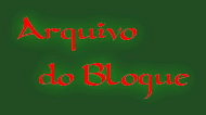 Arquivo
   do Blogue