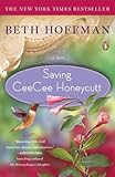 Saving CeeCee Honeycutt: A Novel