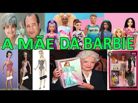 A Origem da Boneca Barbie