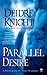 Parallel Desire: A Novel of the Midnight Warriors