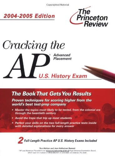 Cracking the AP U.S. History Exam, 2004-2005 Edition (College Test Prep), by Princeton Review