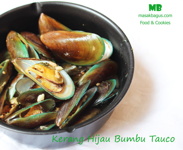 Resep Kerang Hijau Bumbu Tauco Paling Enak Masakbagus Com