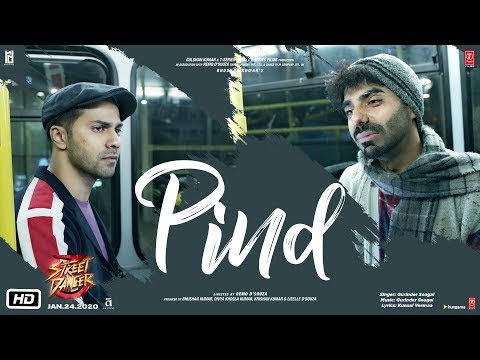 Pind Full Song Street Dancer 3D