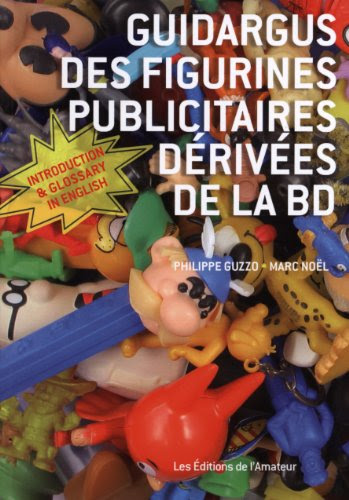 Guidargus des figurines publicitaires dérivées de la BD Guidargus des figurines publicitaires dérivées de la BD