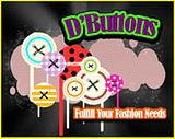 D'Buttons~Fulfill your fashion needs!