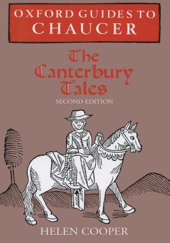 , by Helen Cooper: Oxford Guides to Chaucer: The Canterbury Tales Second (2nd) EditionFrom 2nd Edition
