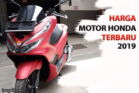 harga motor honda terbaru maret  ipung sales