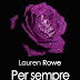Recensione: Per Sempre Insieme a Me di Lauren Rowe