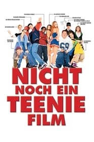 Nicht noch ein Teenie-Film ganzer film stream german kinostart deutsch
komplett Prämie Online 2001