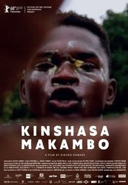 Kinshasa Makambo 2018 Streaming vf hd