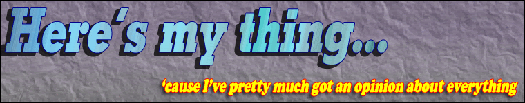 Here's my thing