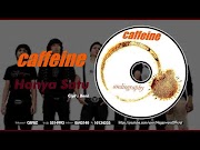 Caffeine - Hanya Satu