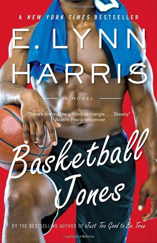 Basketball Jones, by E. Lynn Harris