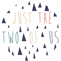 just the two of us
