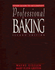 Professional Baking - Study Guide (2nd Edition), by Wayne Gisslen