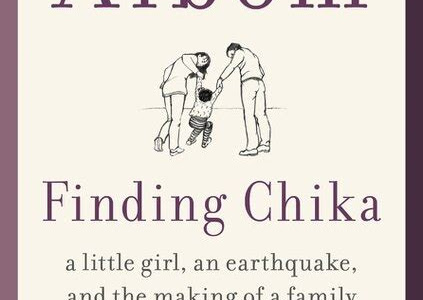 Free Read Finding Chika: A Little Girl, an Earthquake, and the Making of a Family Book Directory PDF