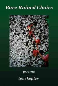 Bare Ruined Choirs, poems