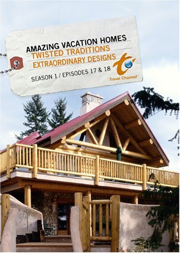 Amazing Vacation Homes Season 1 - Episode 17: Twisted Traditions & Episode 18: Extraordinary Designs