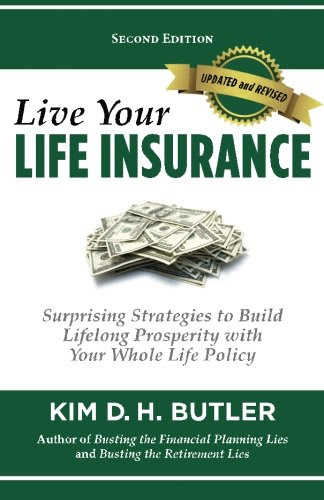 Live Your Life Insurance, by Kim D. H. Butler