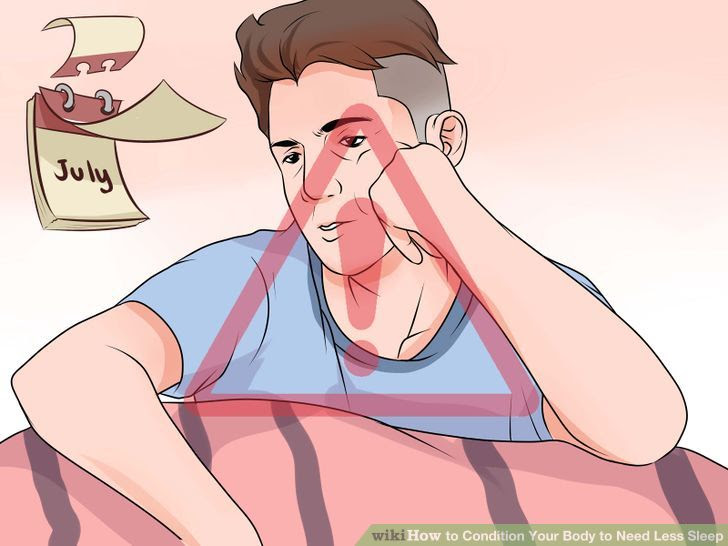 Condition Your Body to Need Less Sleep Step 9.jpg