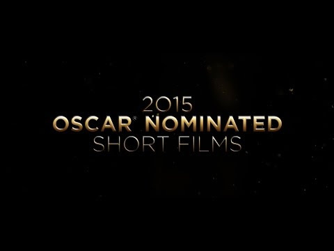 Download and Watch 2015 Oscar Nominated Short Films (HD) Full Movie