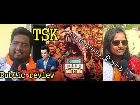 Thana Serntha Kootam ( TSK ) Review & Rating | Tsk - Public Review - Public opinion 