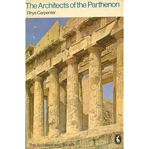 The Architects of the Parthenon (Pelican)
